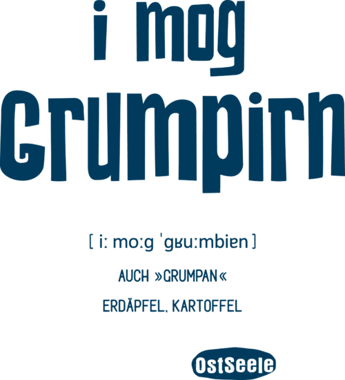 OstSeele-I mog Grumpirn