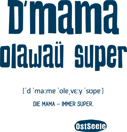 OstSeele-D'mama oiawaü super