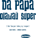 OstSeele-Da Papa oiawaü super