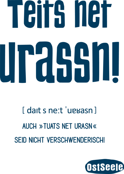 OstSeele-Teits net urassn!