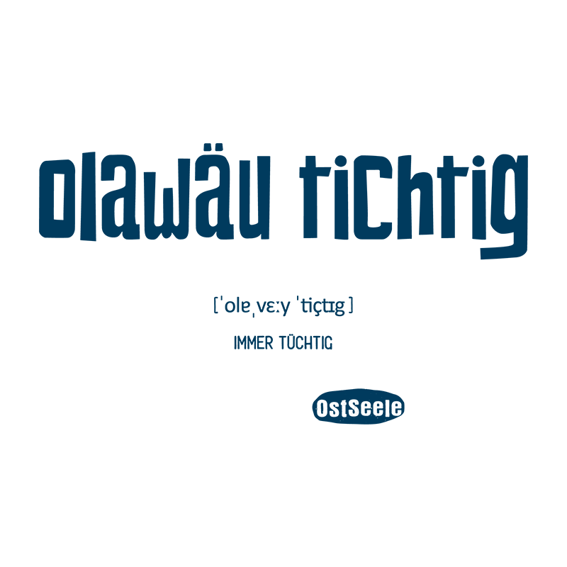 Olawäu tichtig - Motiv