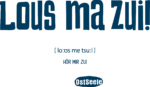 OstSeele-Lous ma zui!