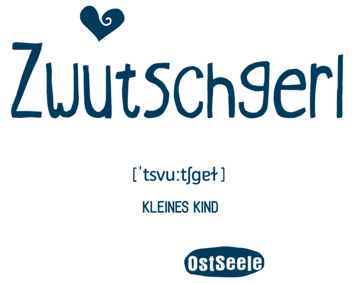 OstSeele-Zwutschgerl