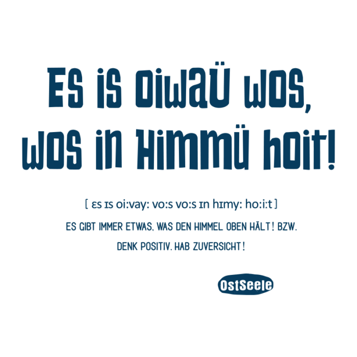 OstSeele - Es is oiwaü wos, wos in Himmü hoit!