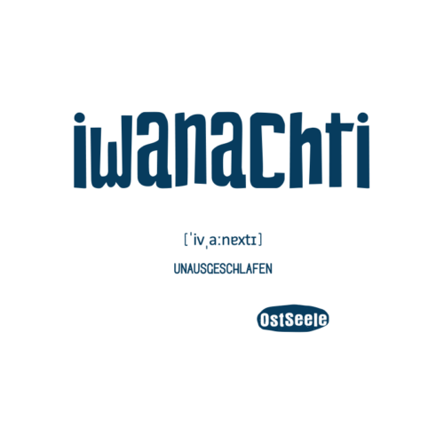 OstSeele - iwanachti